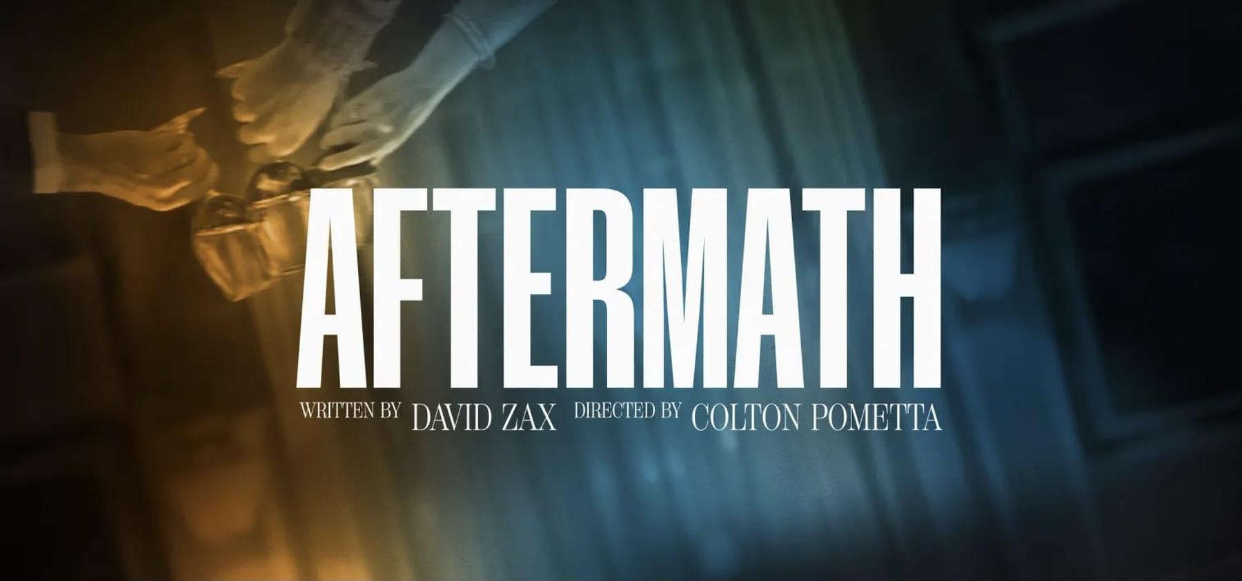 AFTERMATH — written by David Zax, directed by Colton Pometta
